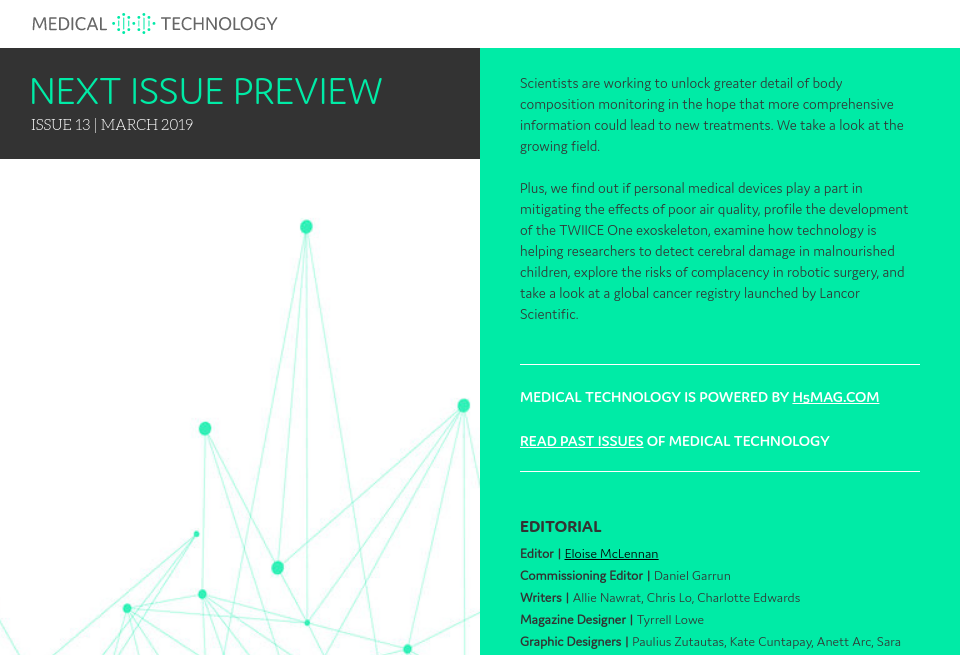 Next issue - Medical Technology | Issue 12 | February 2019