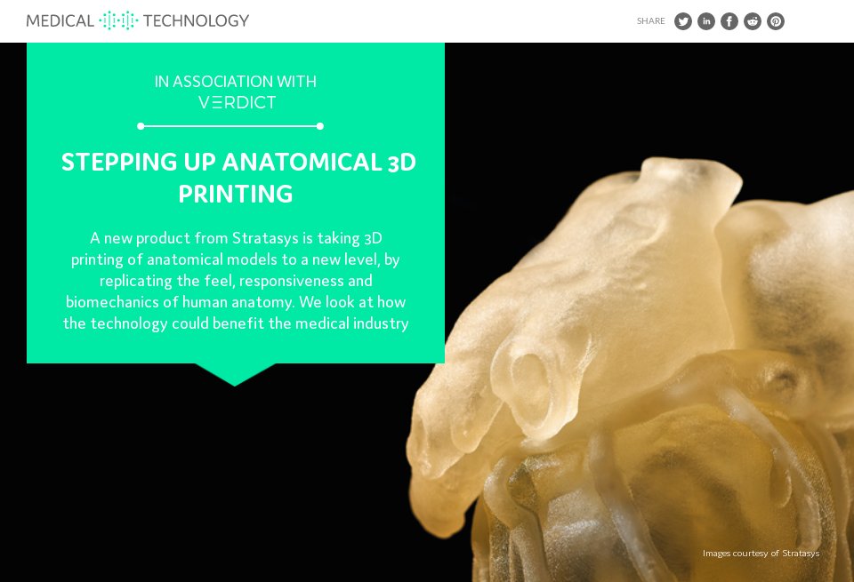 Stepping up anatomical 3D printing - Medical Technology | Issue 21 ...